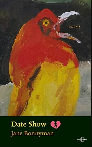 Date Show - Poems by Jane Bonnyman